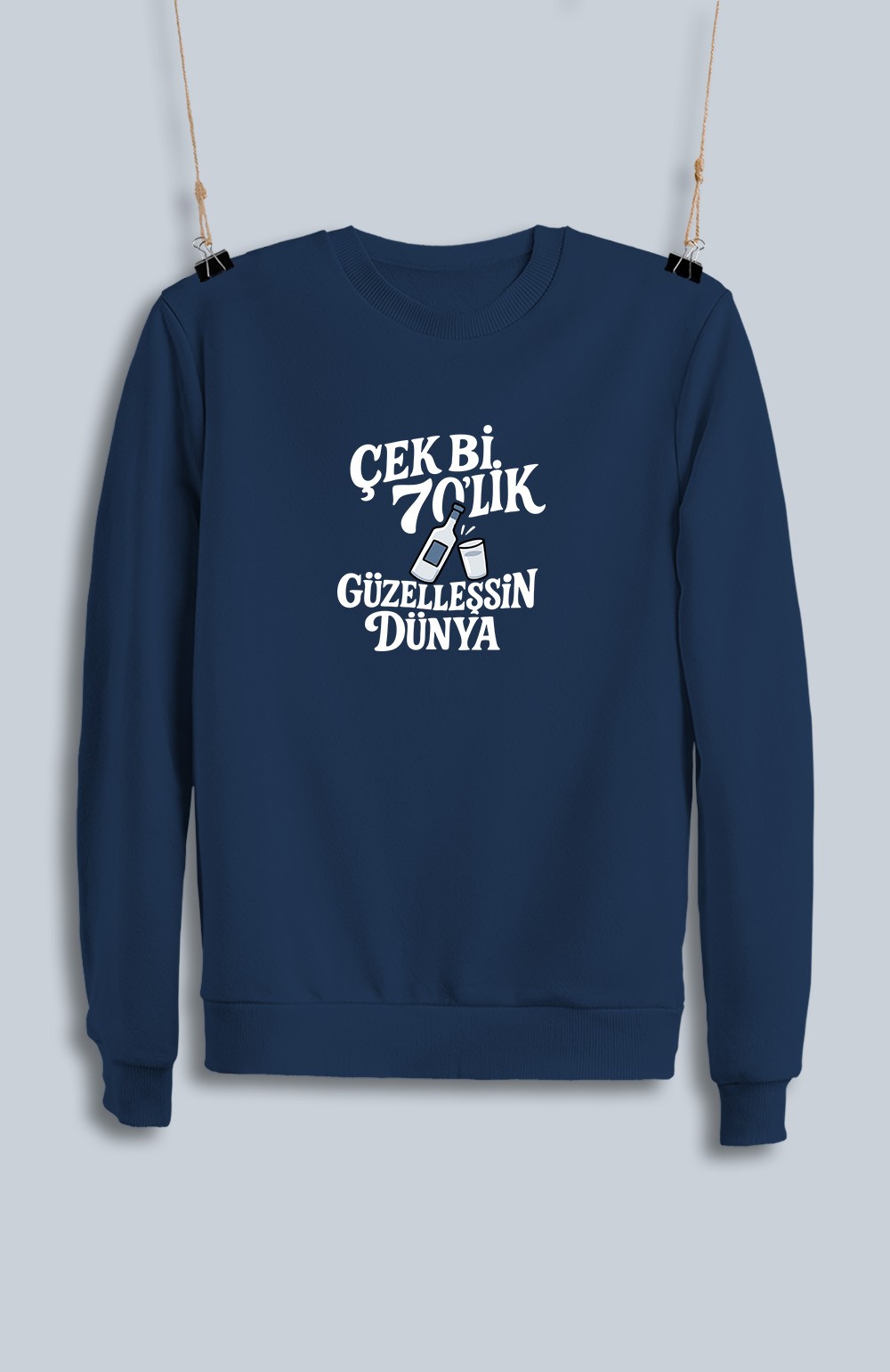 Çek Bi 70'Lik Güzelleşsin Dünya (Sweatshirt)