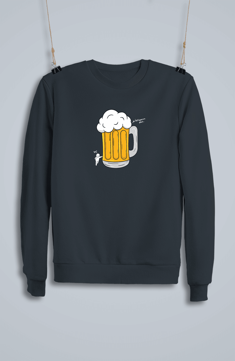 İhtiyacım Olan Bira (Sweatshirt)