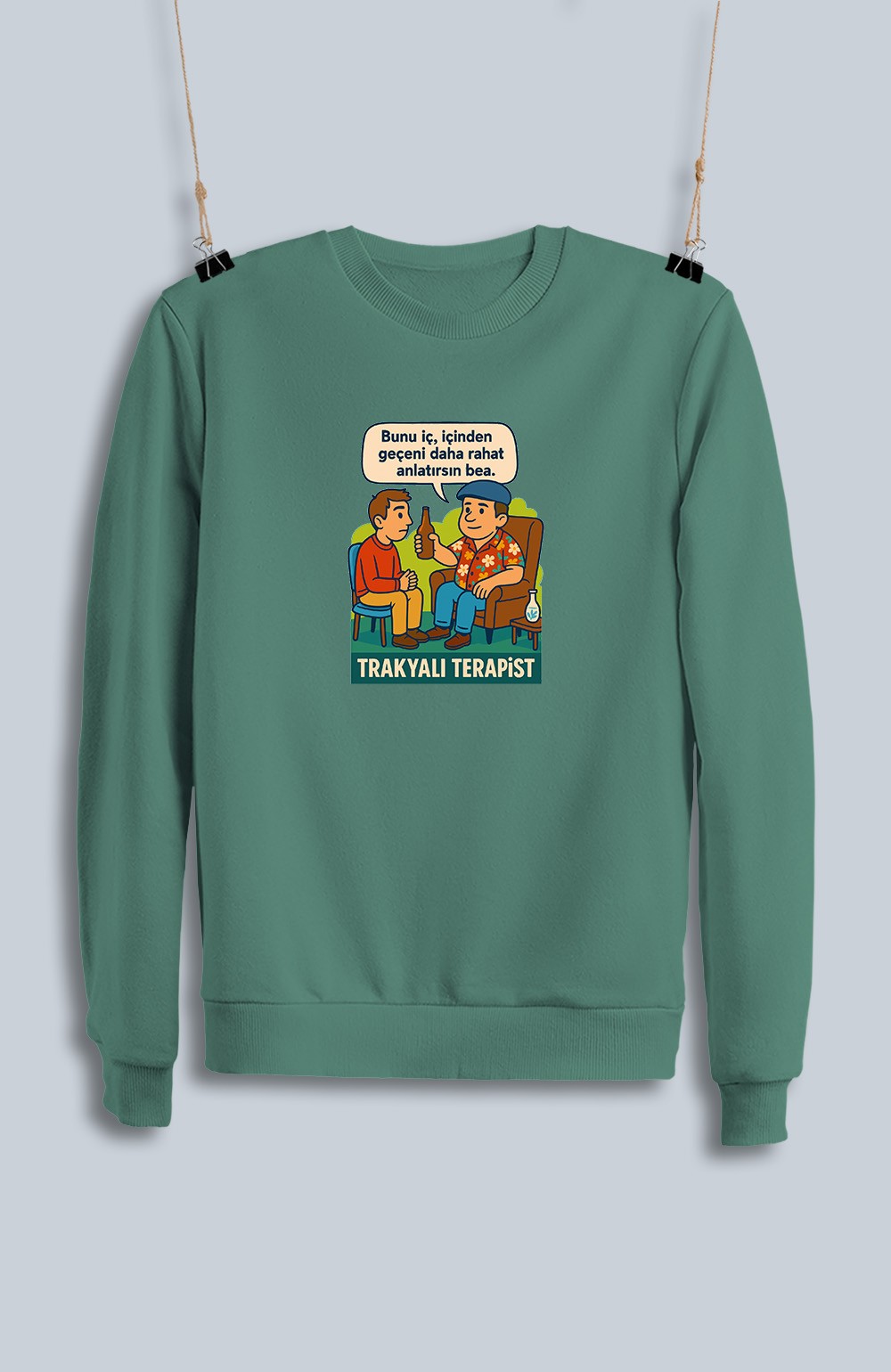 Trakyalı Terapist (Sweatshirt)