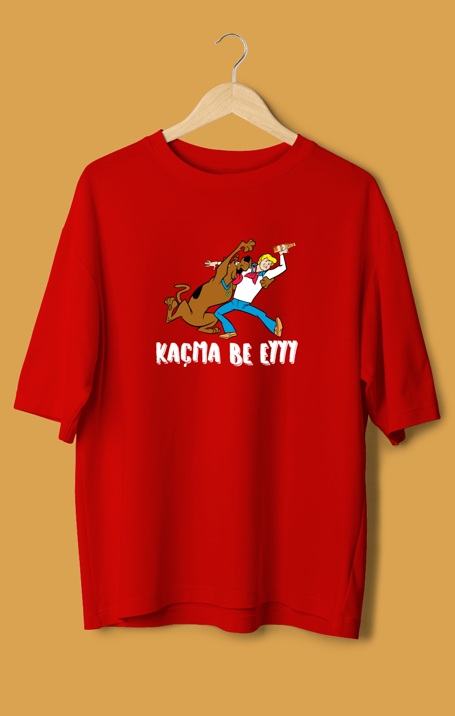 Kaçma Be Eyy (Orijinal Oversize Tişört)