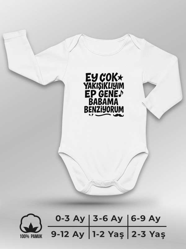 Ey Çok Yakışıklıyım Ep Gene Babama Benziyorum (Uzun Kollu Zıbın)