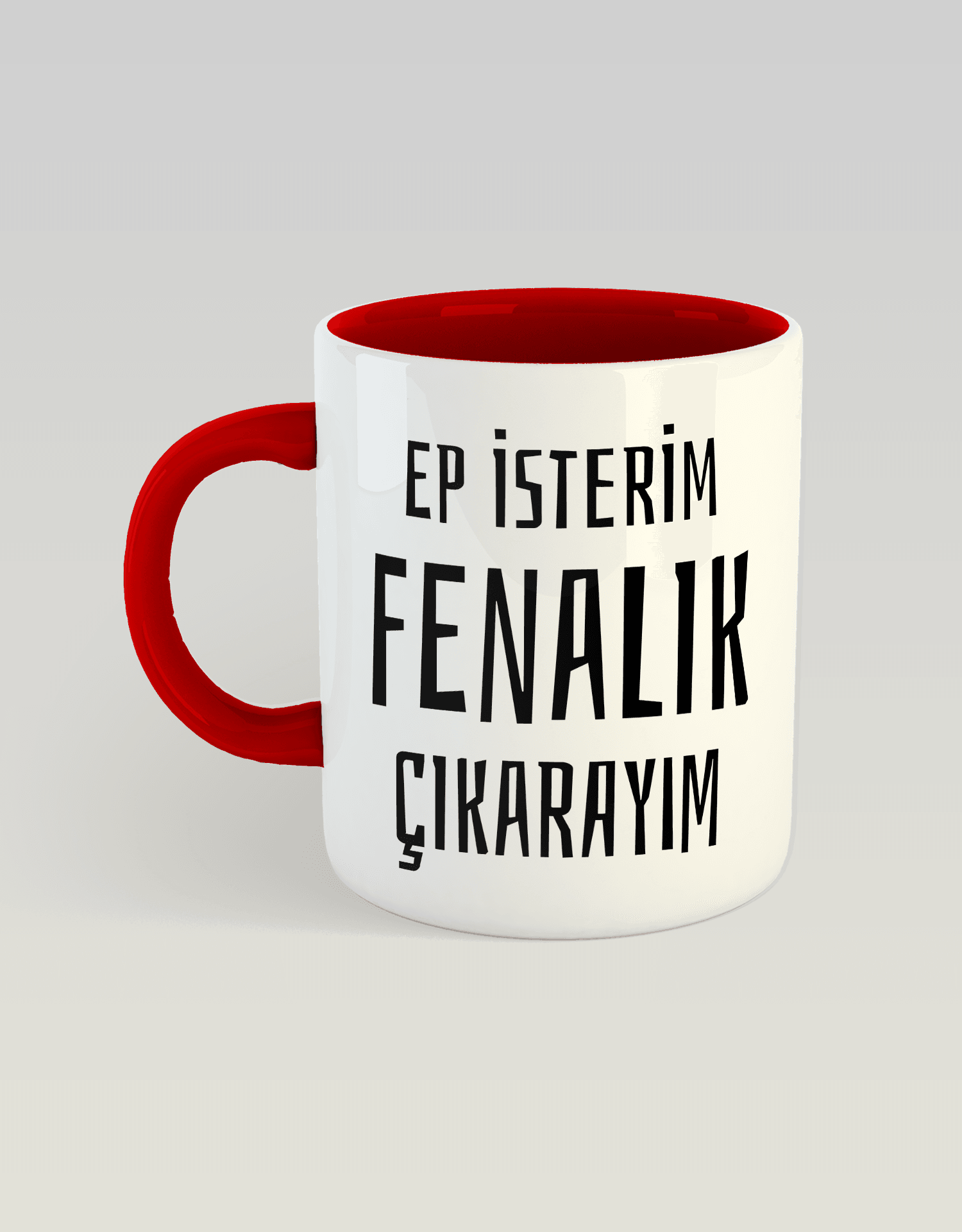 6) Ep isterim fenalık çıkarayım (Porselen kupa)