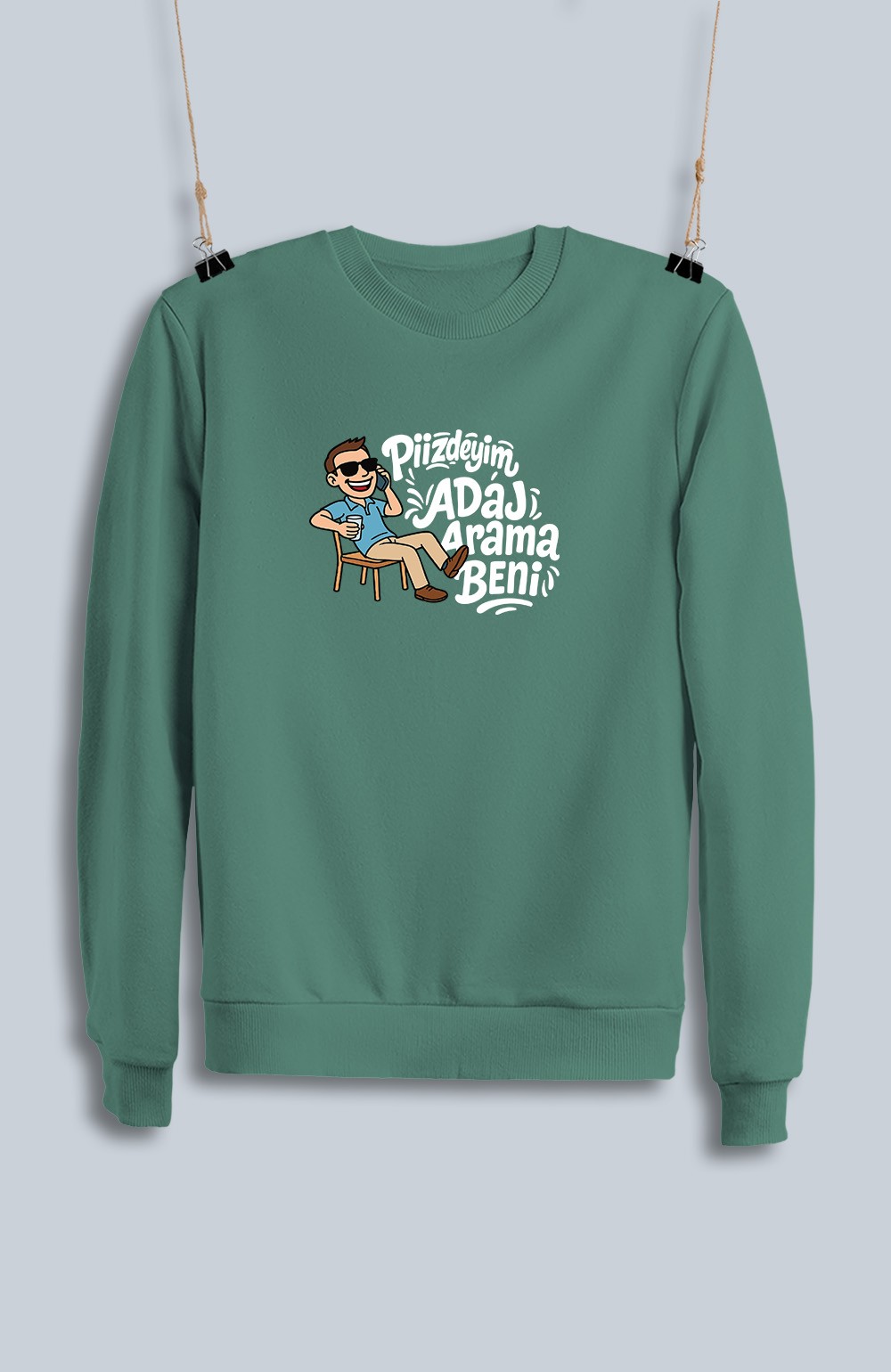 Piizdeyim Adaj Arama Beni (Sweatshirt)