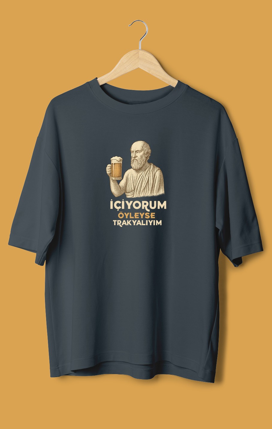 İçiyorum Öyleyse Trakyalıyım (Orijinal Oversize Tişört)