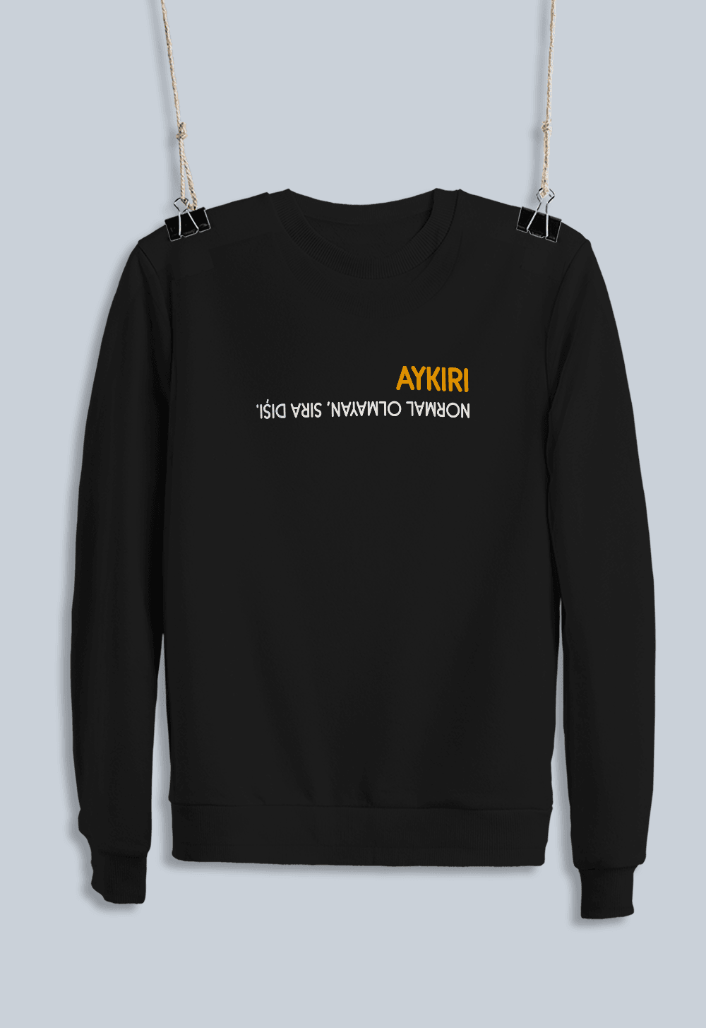 AYKIRI normal olmayan, sıra dışı (Sweatshirt)