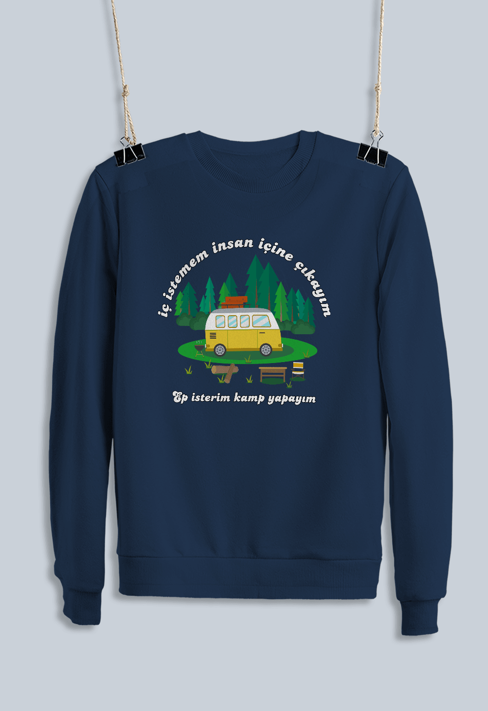 20) İç İstemem İnsan İçine Çıkayım Ep İsterim Kamp Yapayım (Sweatshirt)