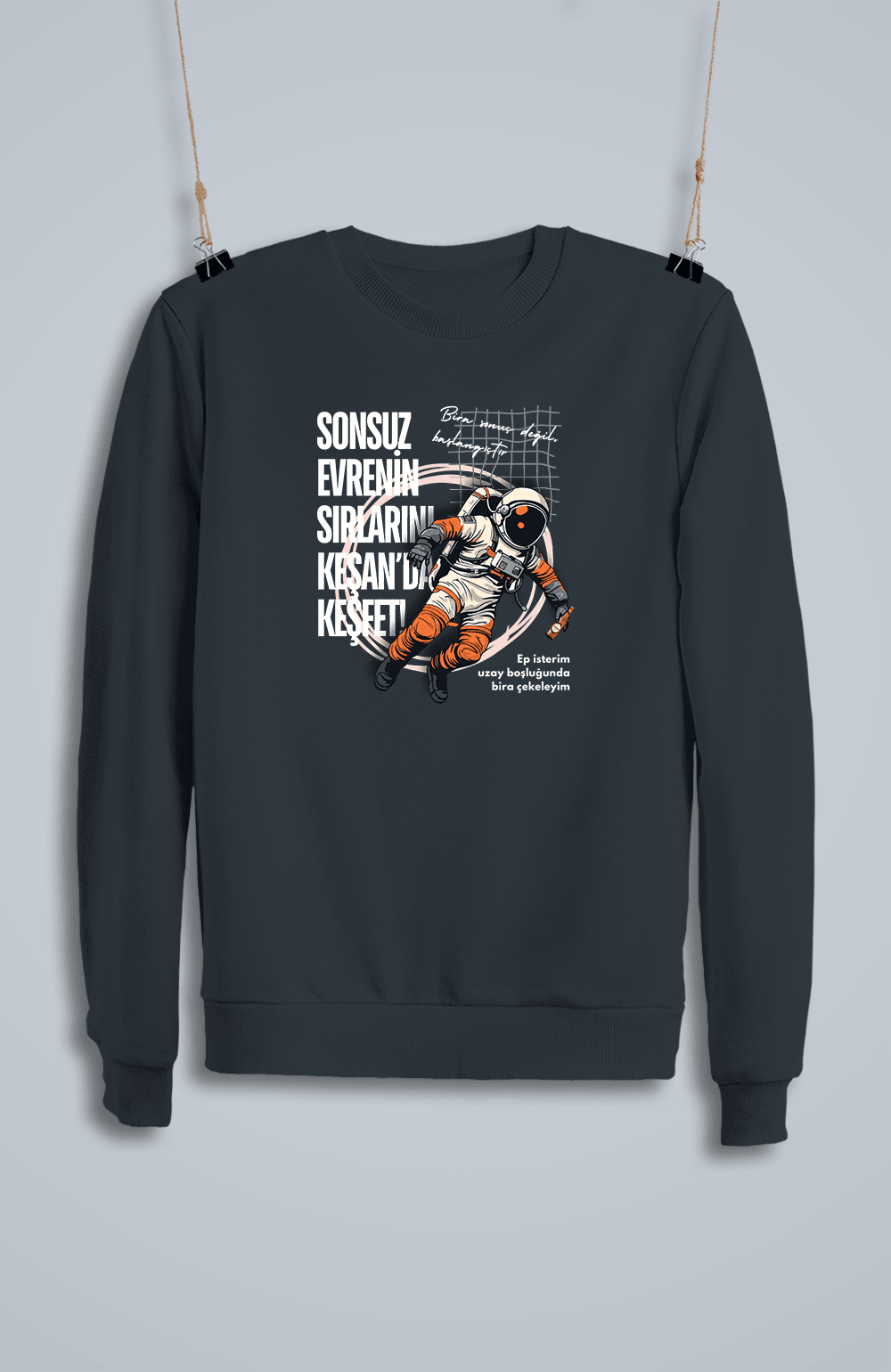 Sonsuz Evrenin Sırlarını Keşan'da Keşfet! (Sweatshirt)