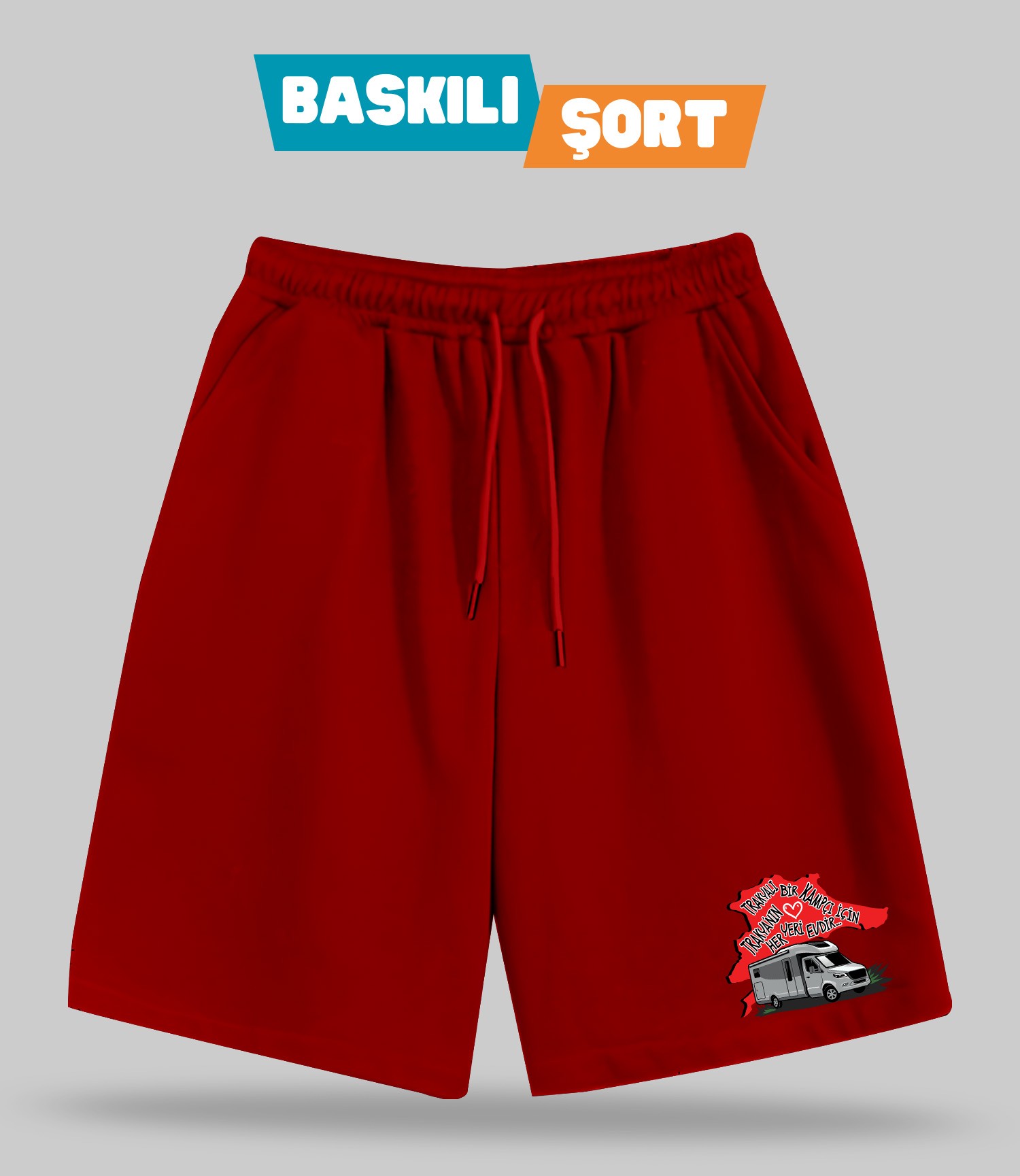 Trakyalı Bir Kampçı İçin Trakya'nın Her Yeri Evdir (Baskılı Erkek Şort)