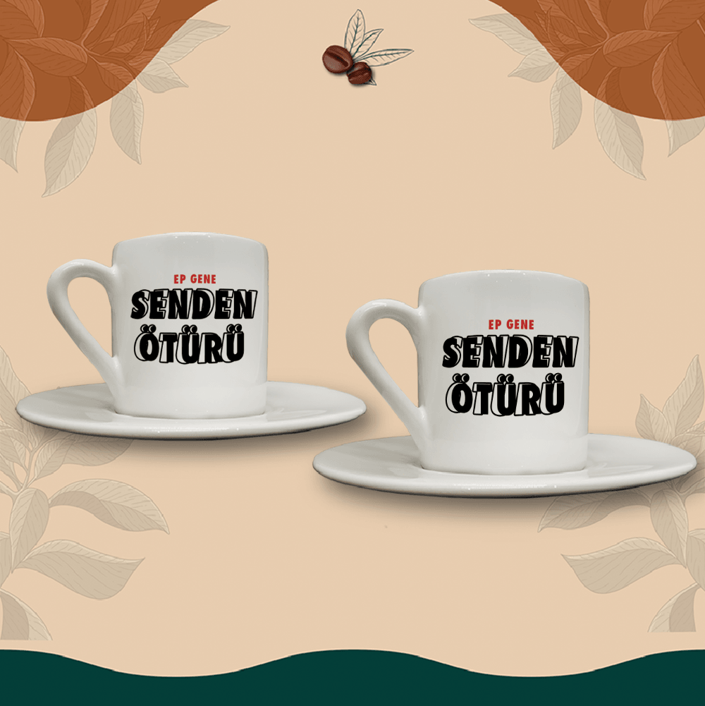 Ep Gene Senden Ötürü (2li Fincan Setidir)