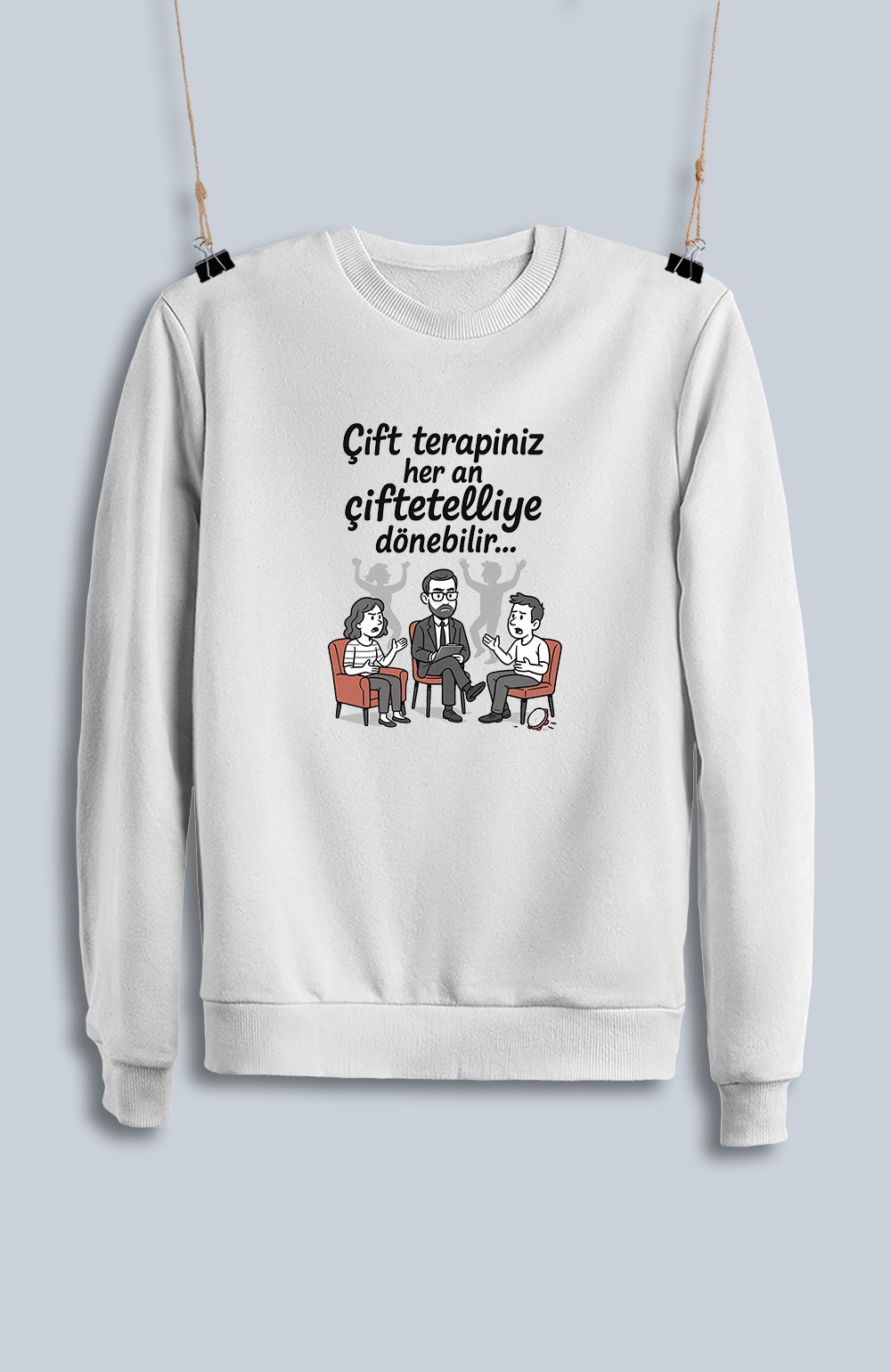 Çift Terapiniz Her An Çiftetelliye Dönebilir (Sweatshirt)