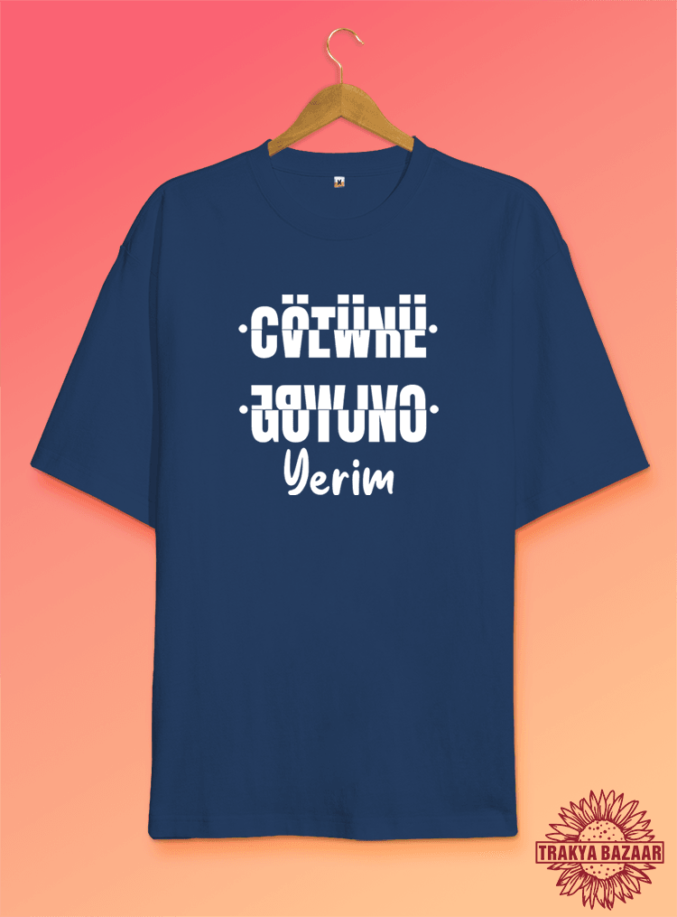 G*tünü Yerim Sübliminal Tasarım (Orijinal Oversize Tişört)