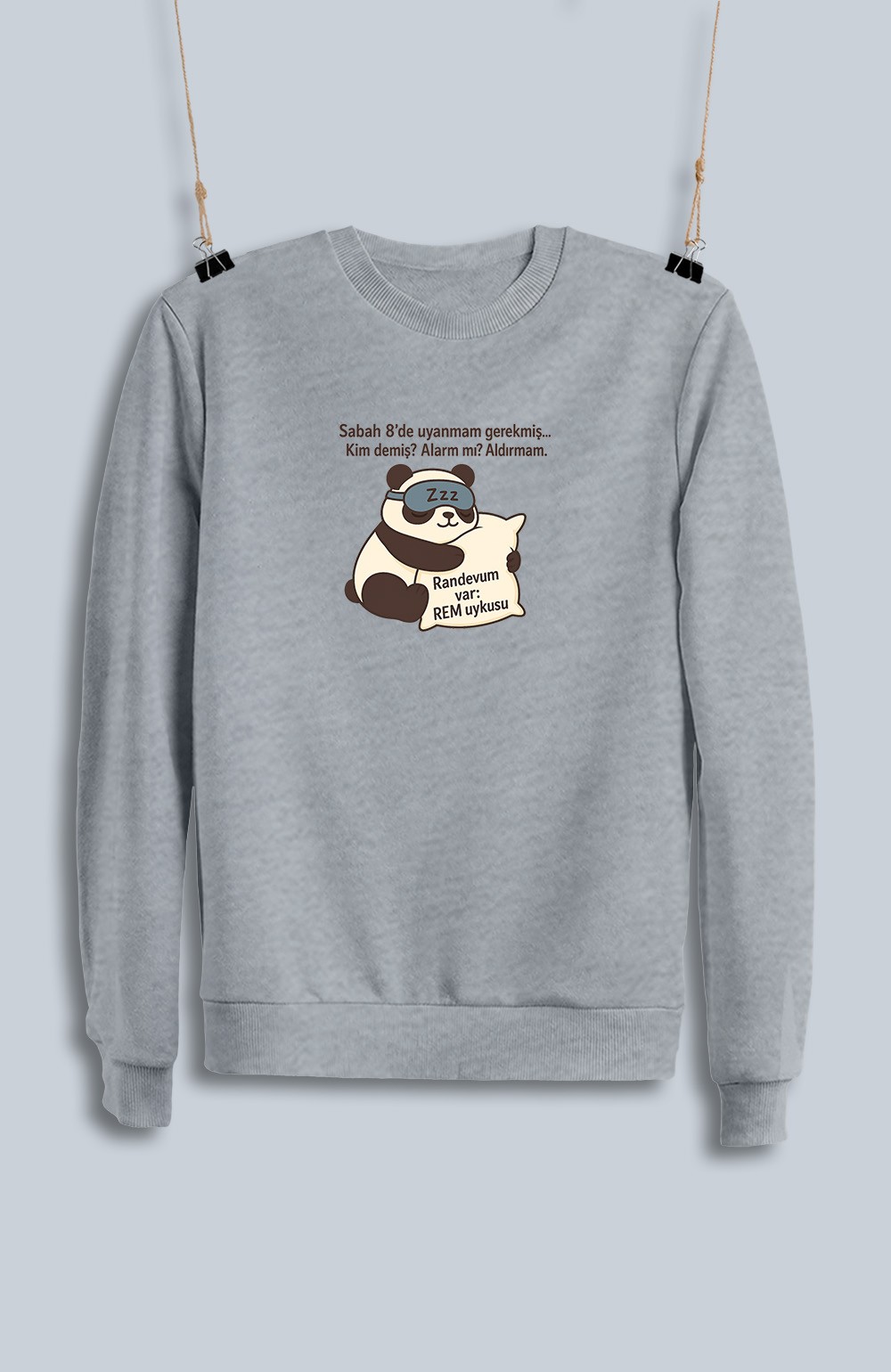 Sabah 8'de Uyanmam Gerekmiş (Sweatshirt)