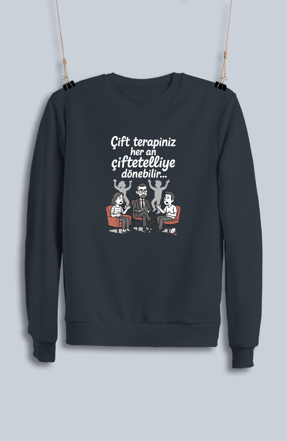 Çift Terapiniz Her An Çiftetelliye Dönebilir (Sweatshirt)