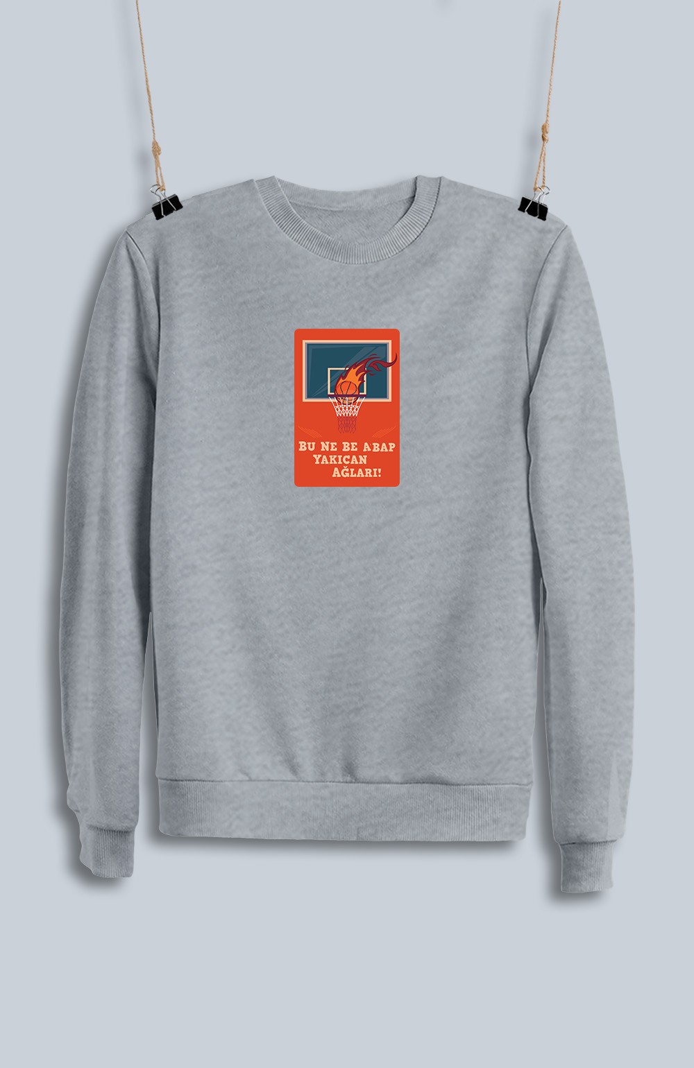 Bu Ne Be Abab Yakıcan Ağları! (Sweatshirt)