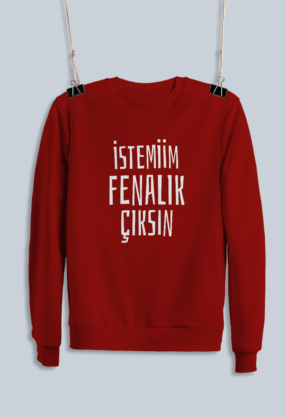 6) İstemiim Fenalık Çıksın (Sweatshirt)