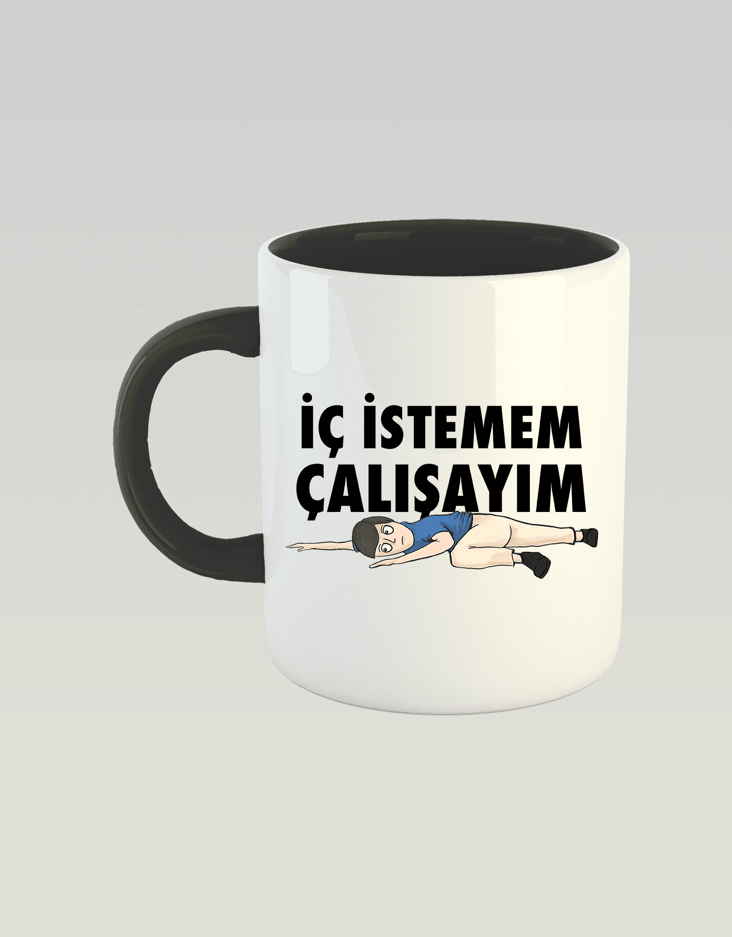 İç İstemem Çalışayım Kızan (Porselen Kupa)