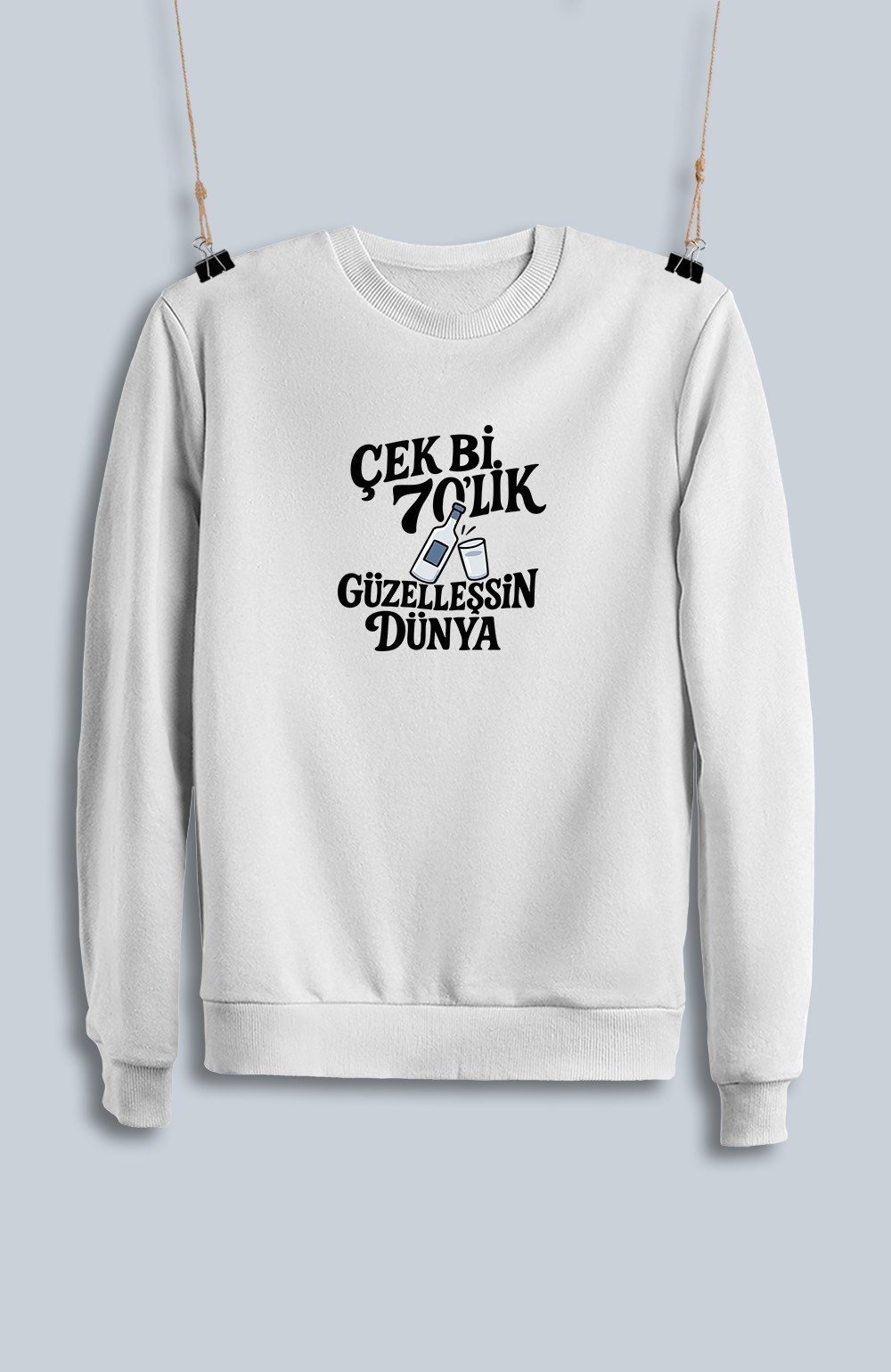Çek Bi 70'Lik Güzelleşsin Dünya (Sweatshirt)