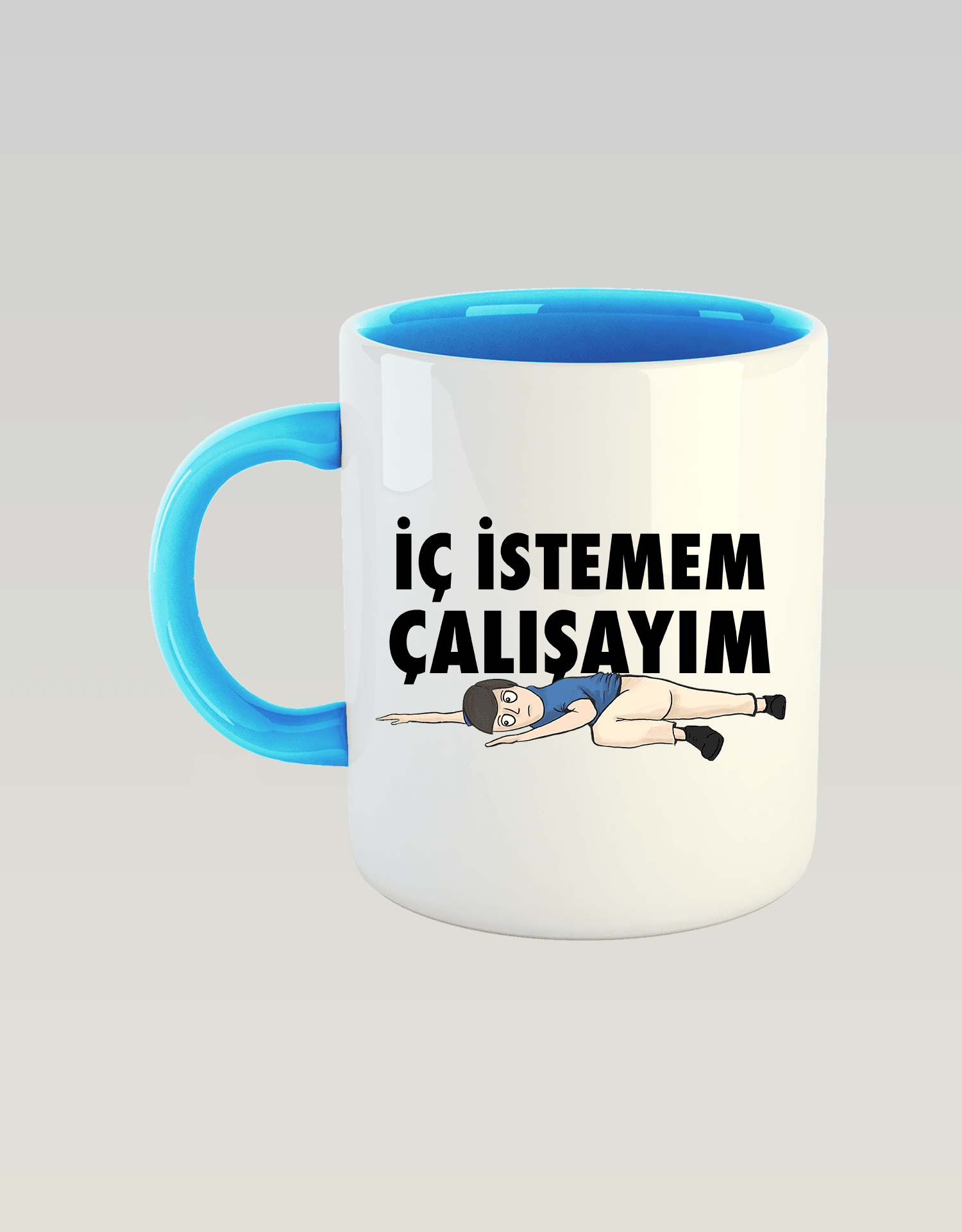 İç İstemem Çalışayım Kızan (Porselen Kupa)