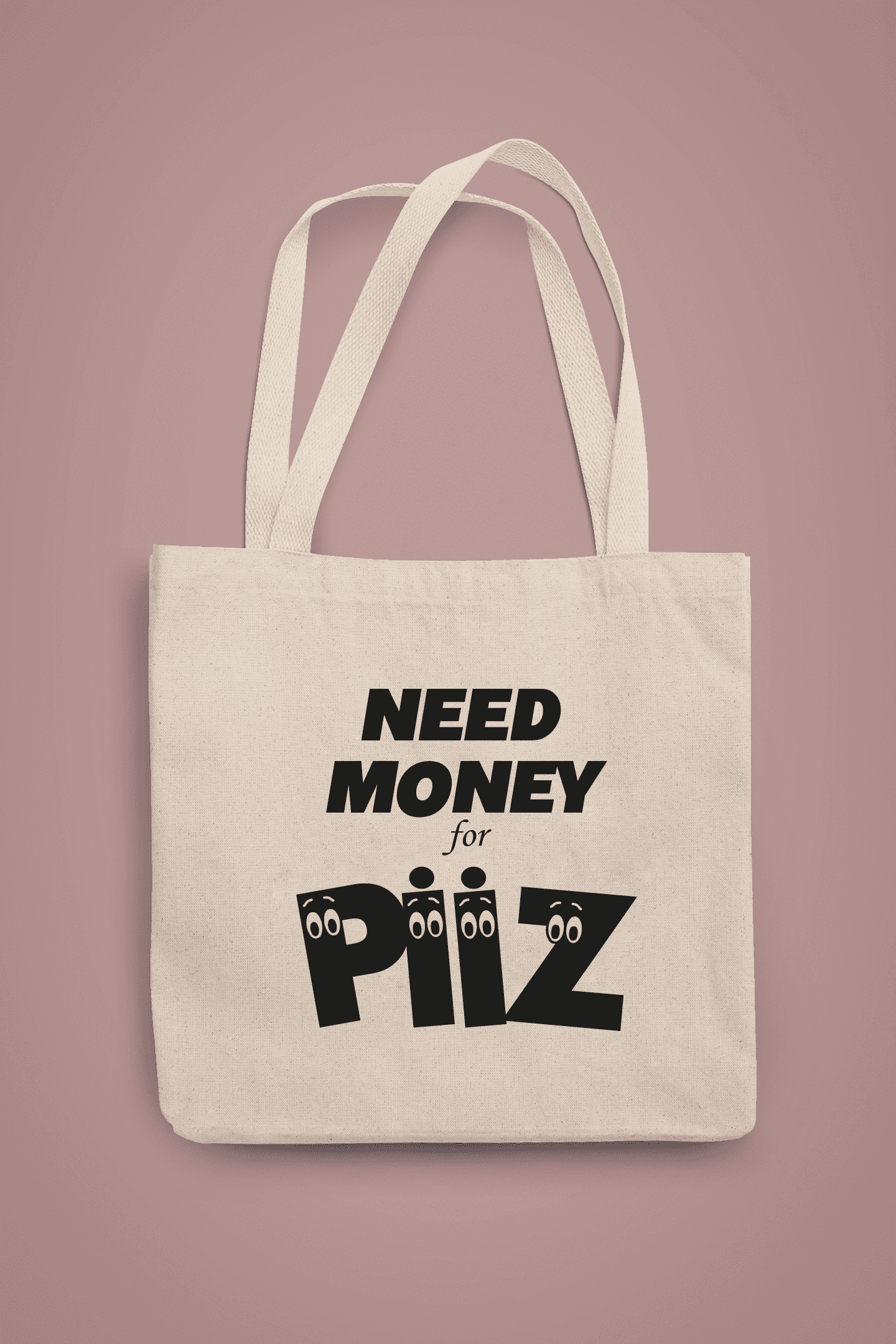 Need Money For Piiz (Bez Çanta)