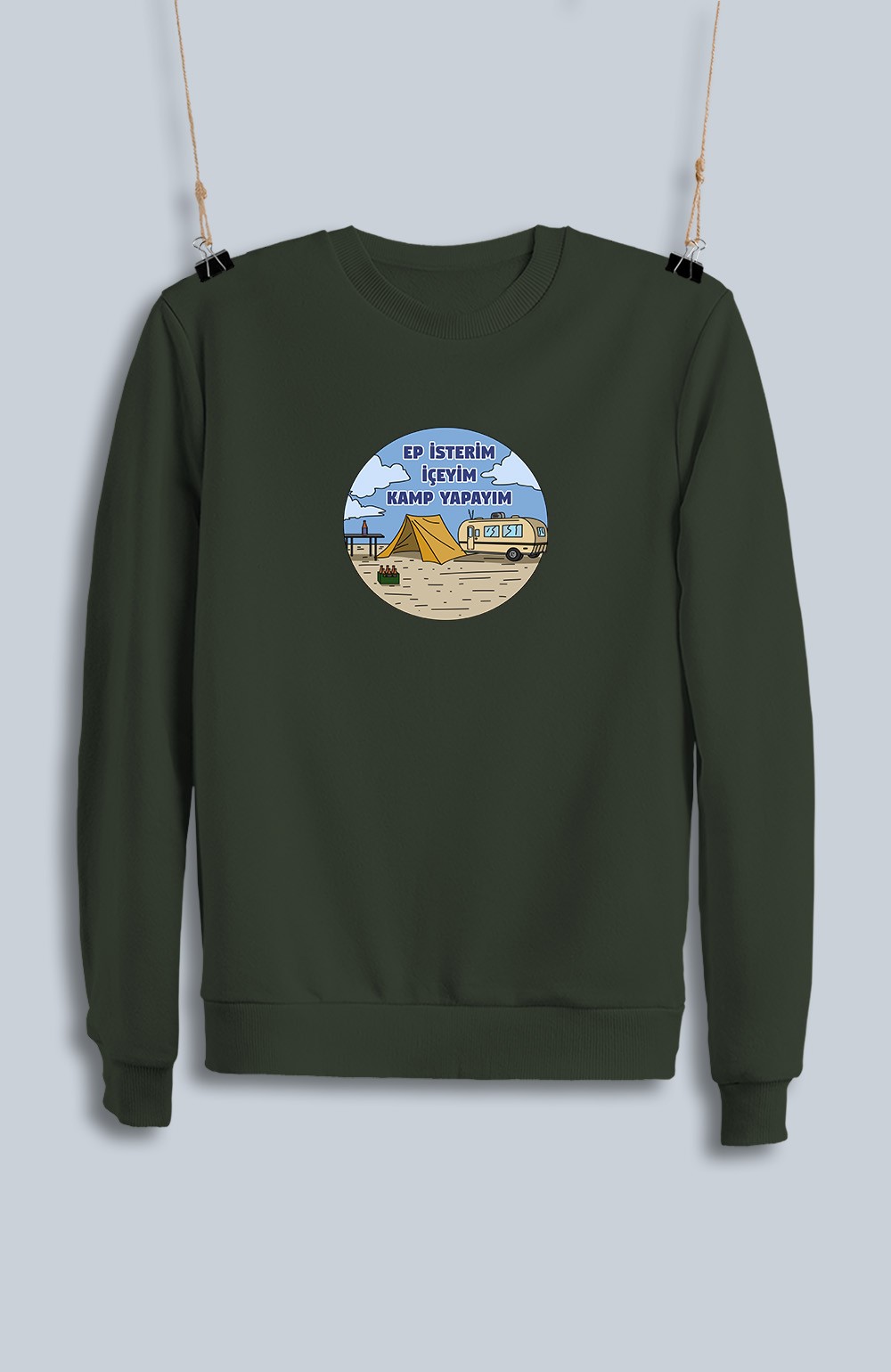 Ep İsterim İçeyim Kamp Yapayım (Sweatshirt)