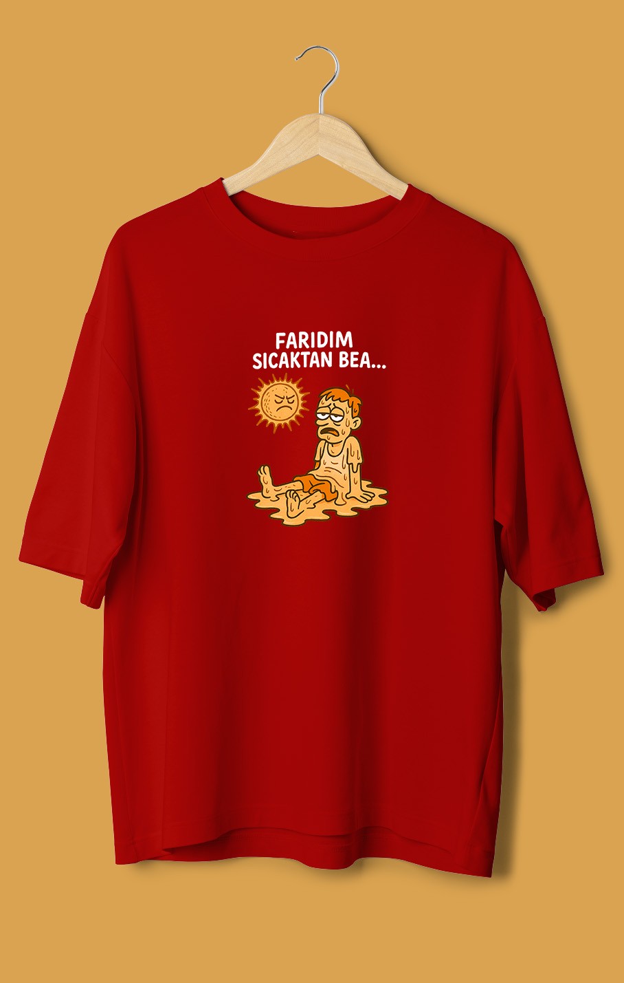Farıdım Sıcaktan Bea (Orijinal Oversize Tişört)