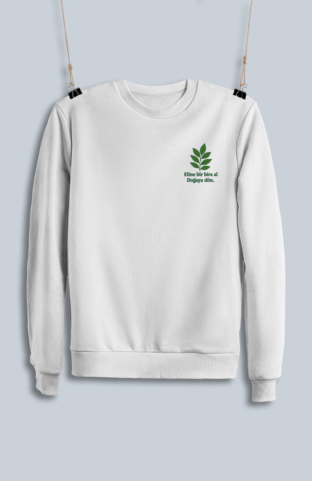 Eline Bir Bira Al Doğaya Dön (Sweatshirt)