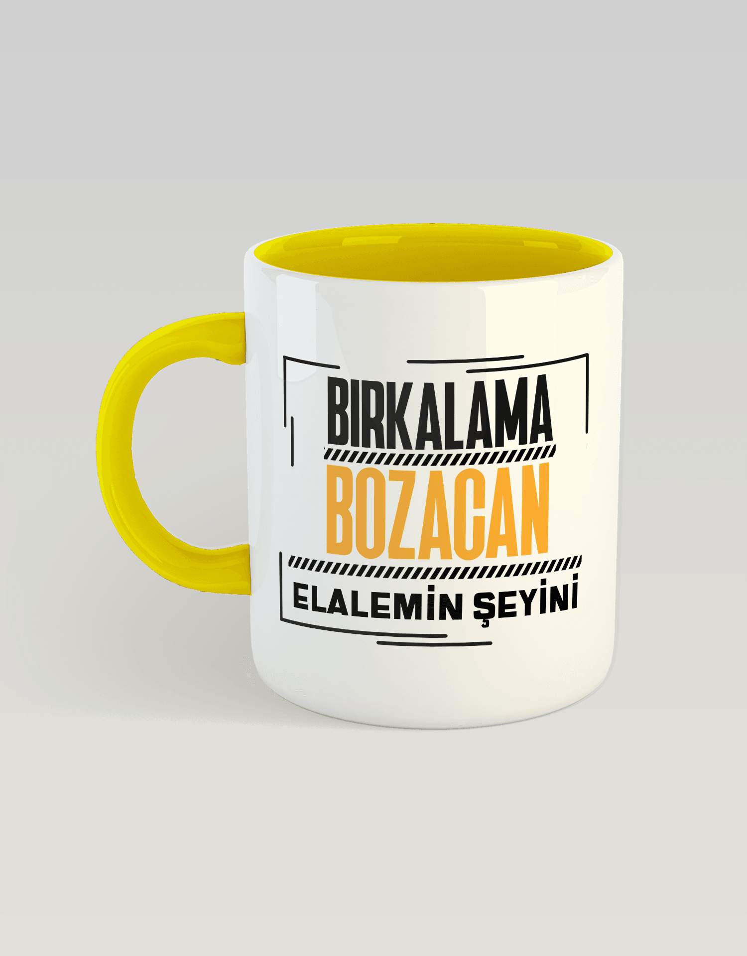 Bırkalama Bozacan Elalemin Şeyini 2 (Porselen Kupa)