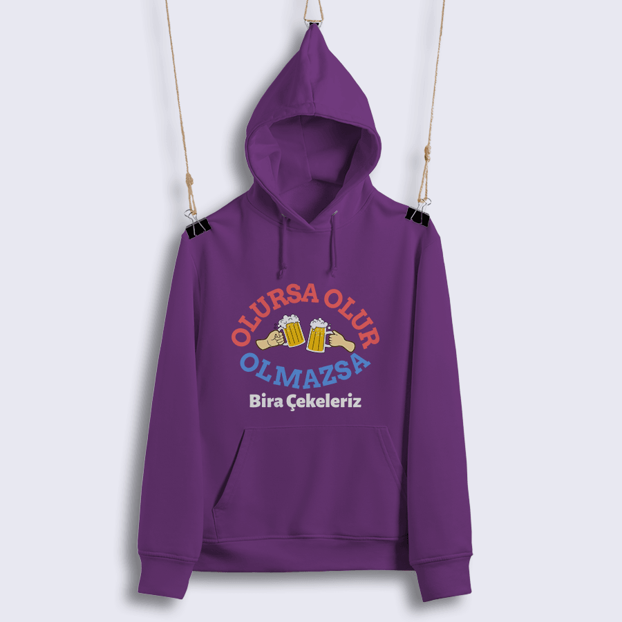 Olursa Olur Olmazsa Bira Çekeleriz (Sweat)
