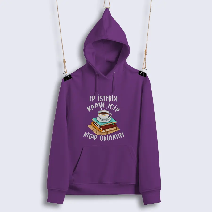 Unisex Sweat - Ep İsterim Kaave İçip Kitap Okuyayım