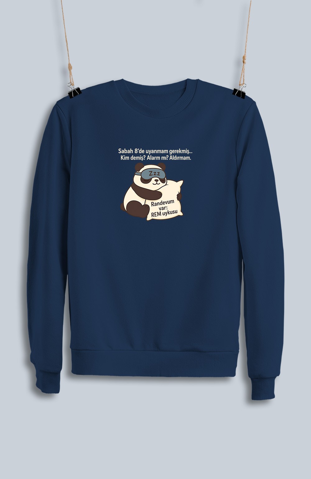Sabah 8'de Uyanmam Gerekmiş (Sweatshirt)