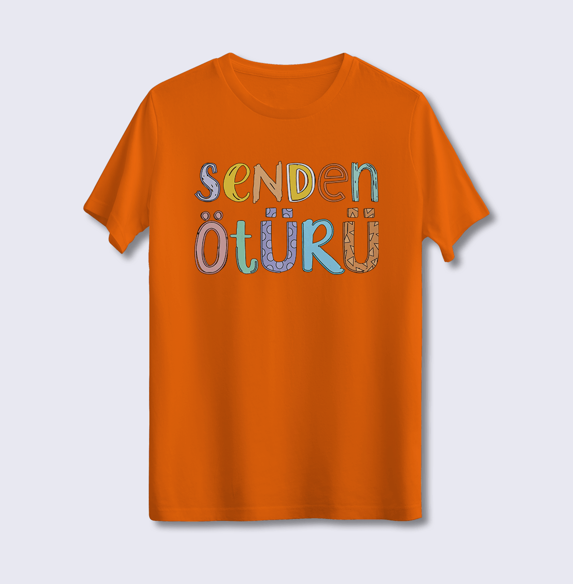 Senden Ötürü (Üniseks Tişört)