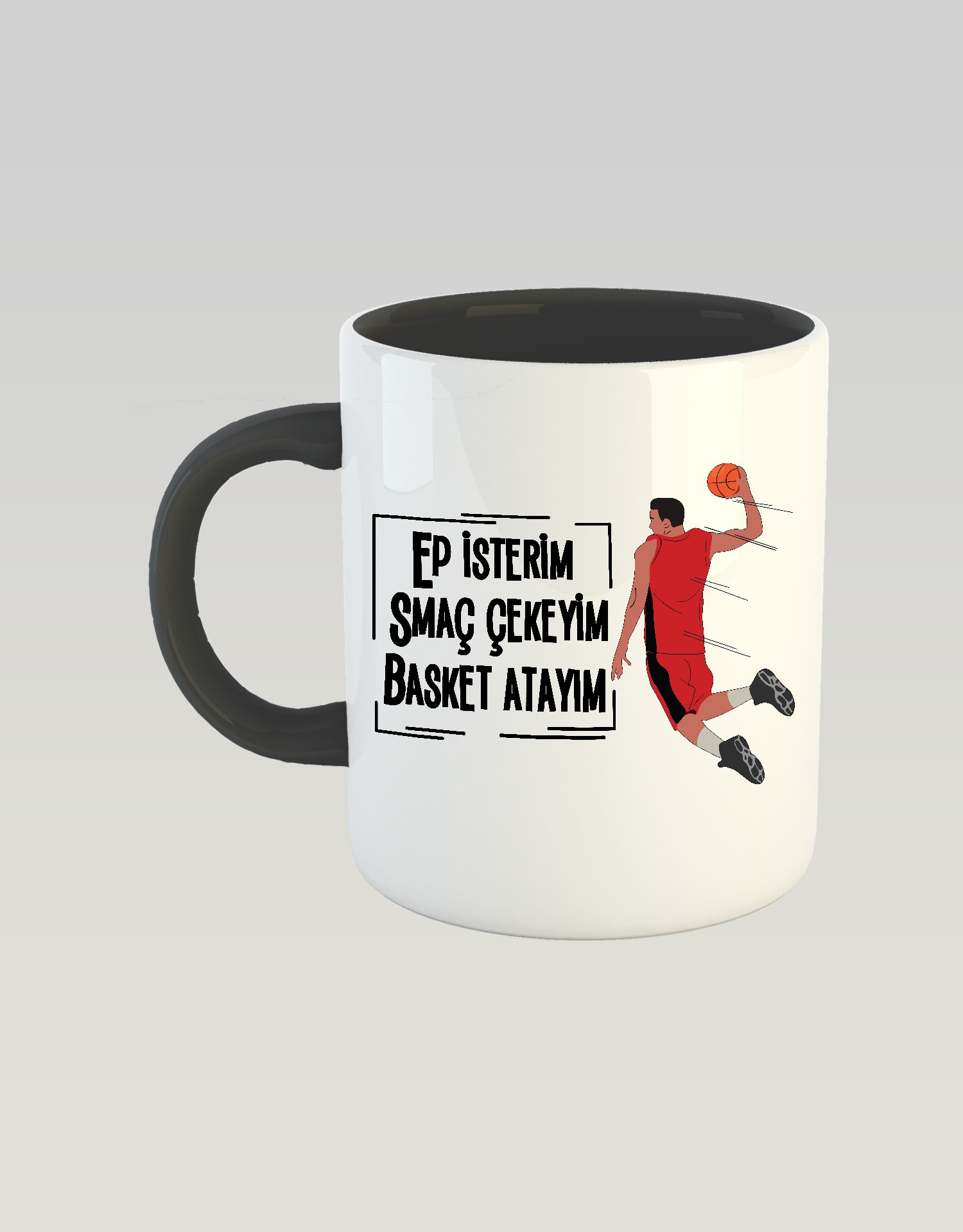 Ep İsterim Smaç Çekeyim Basket Atayım (Porselen Kupa)
