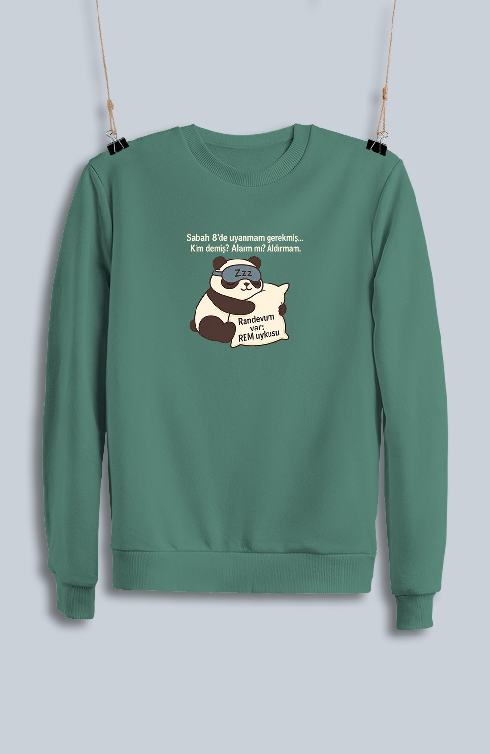 Sabah 8'de Uyanmam Gerekmiş (Sweatshirt)