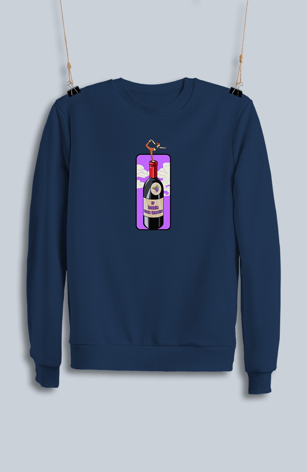 Ep İsterim Yoga Yapayım Şarap (Sweatshirt)