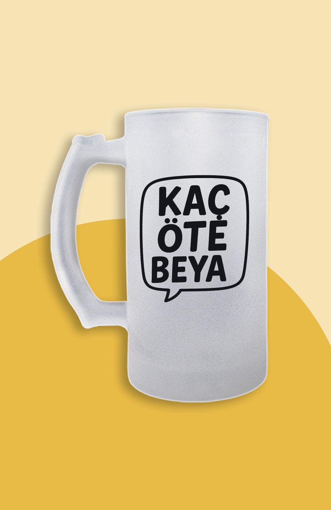 Kaç Öte Beya 2 (Bira Bardağı)