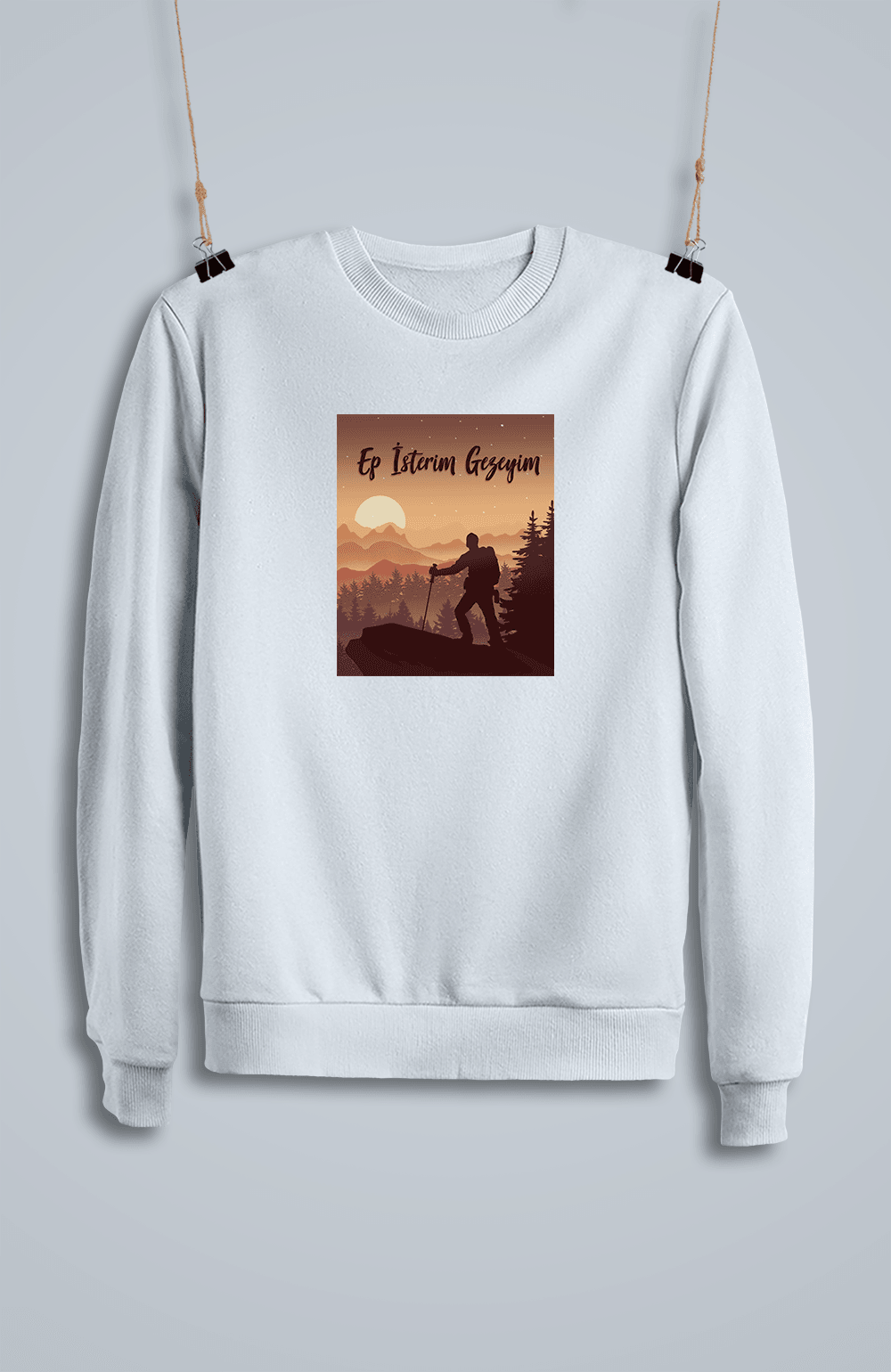Ep İsterim Gezeyim (Sweatshirt)