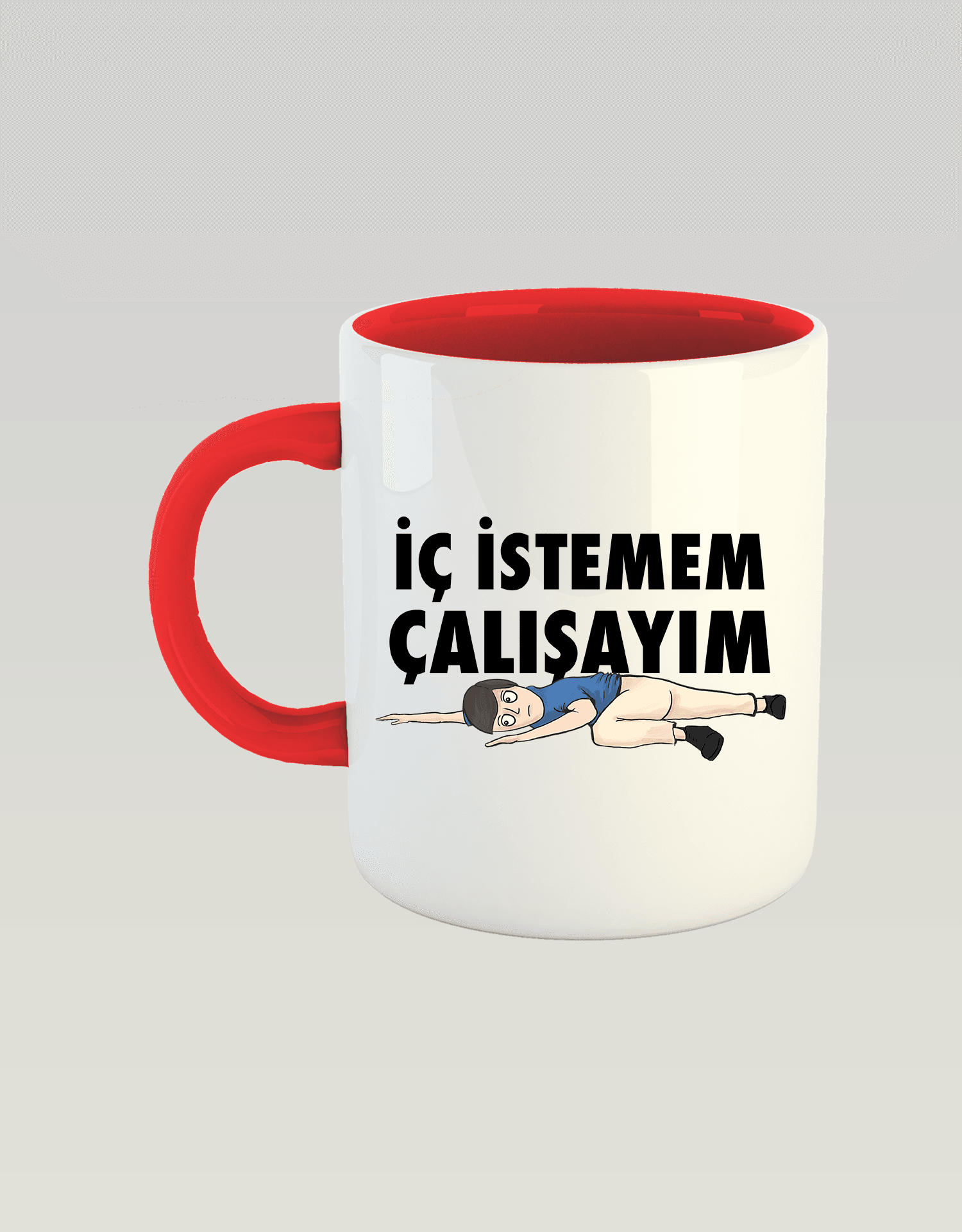 İç İstemem Çalışayım Kızan (Porselen Kupa)