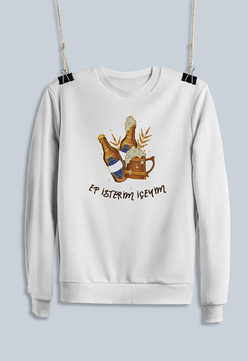 Ep İsterim İçeyim (Sweatshirt)