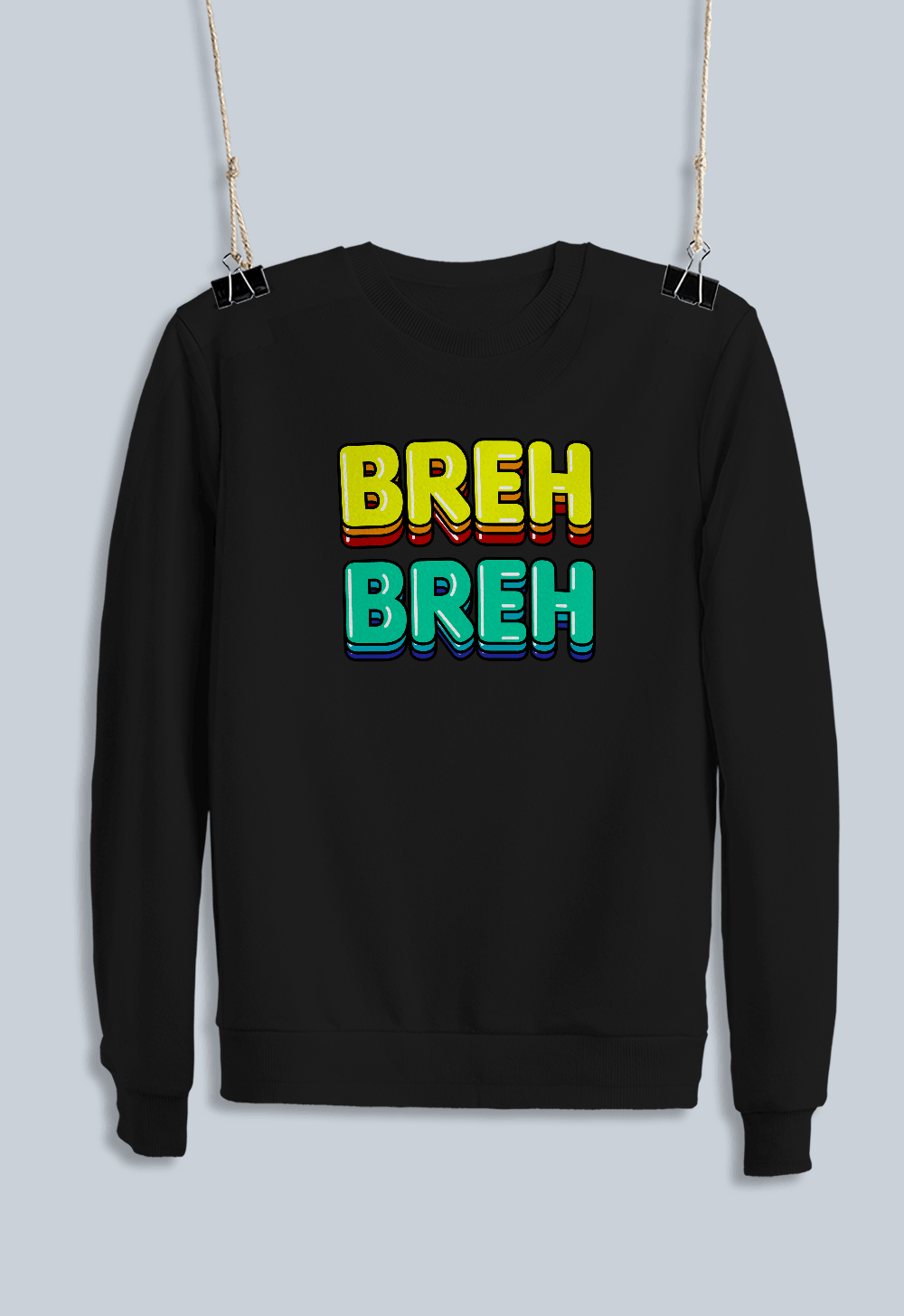 BREH BREH (Sweatshirt)