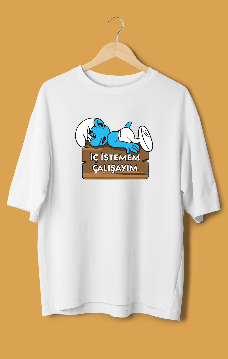 İç İstemem Çalışayım Şirin (Orijinal Oversize Tişört)