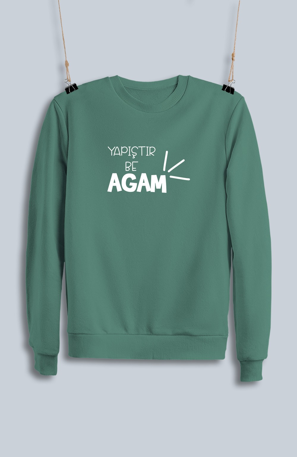 Yapıştır Be Agam (Sweatshirt)