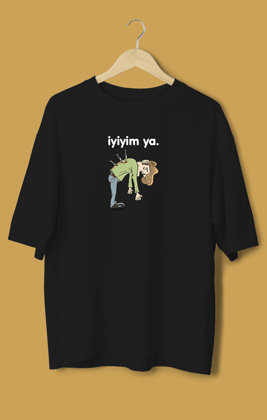 İyiyim Ya (Orijinal Oversize Tişört)