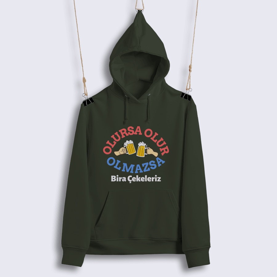 Olursa Olur Olmazsa Bira Çekeleriz (Sweat)
