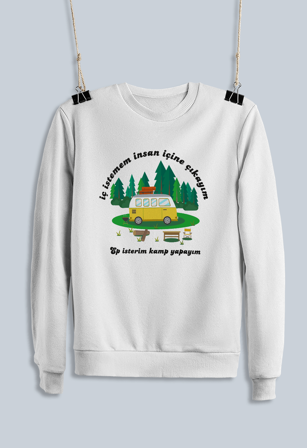 20) İç İstemem İnsan İçine Çıkayım Ep İsterim Kamp Yapayım (Sweatshirt)