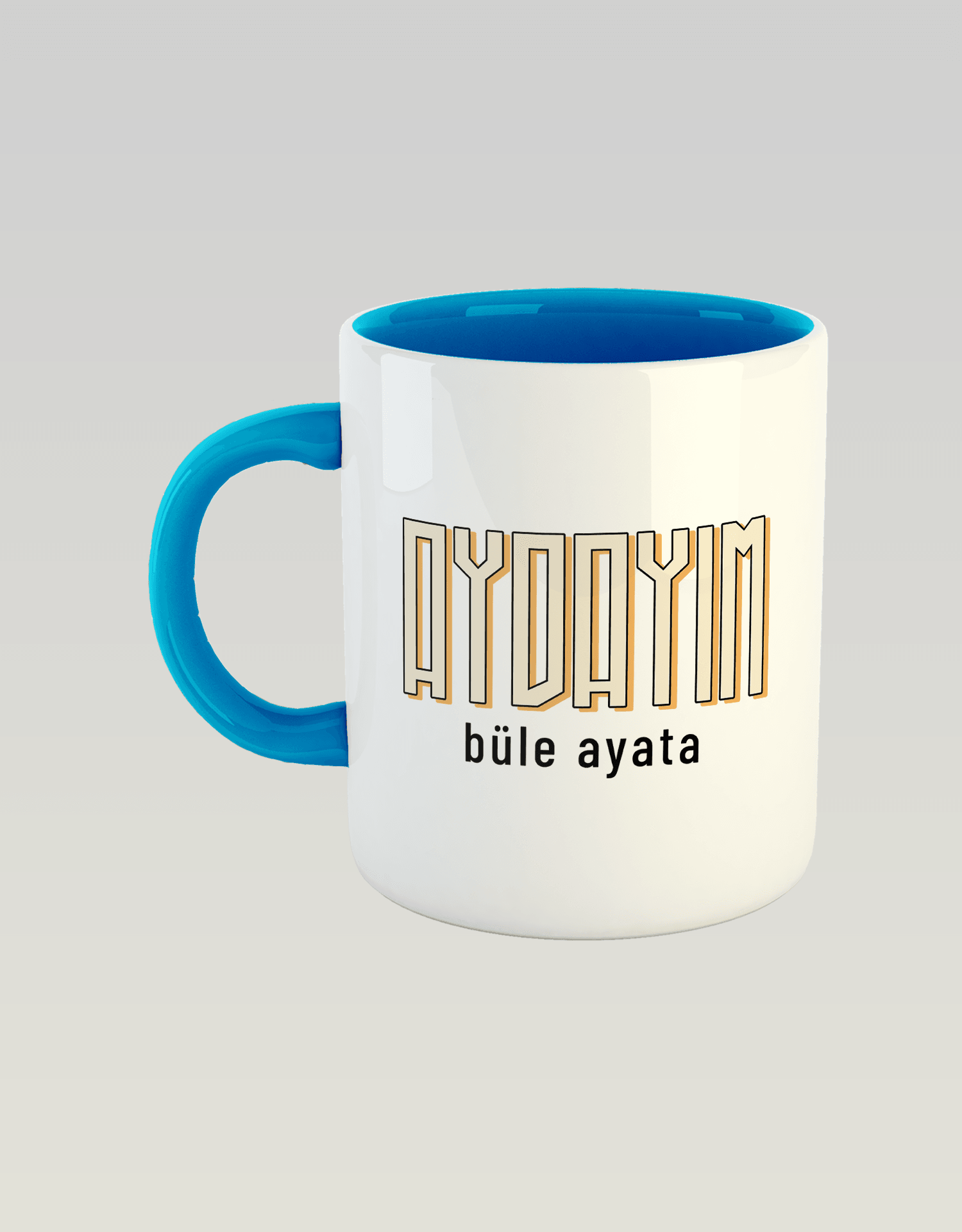 Aydayım Büle Ayata (Porselen Kupa)