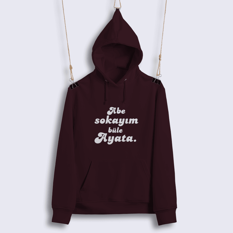 Abe Sokayım Büle Ayata (Sweat)