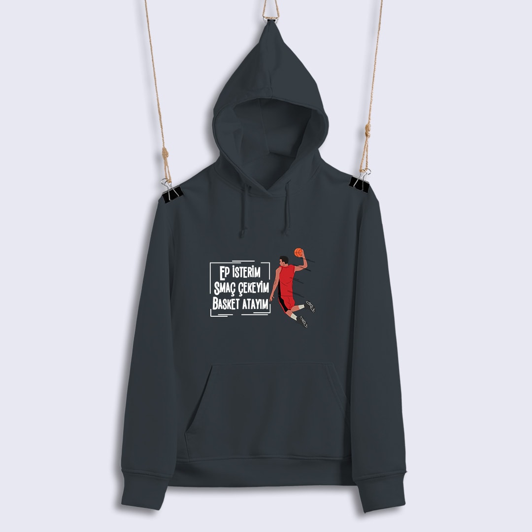 Ep İsterim Smaç Çekeyim Basket Atayım (Sweat)