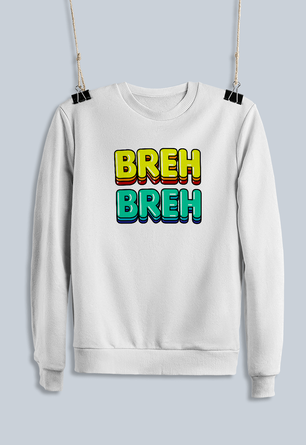 BREH BREH (Sweatshirt)
