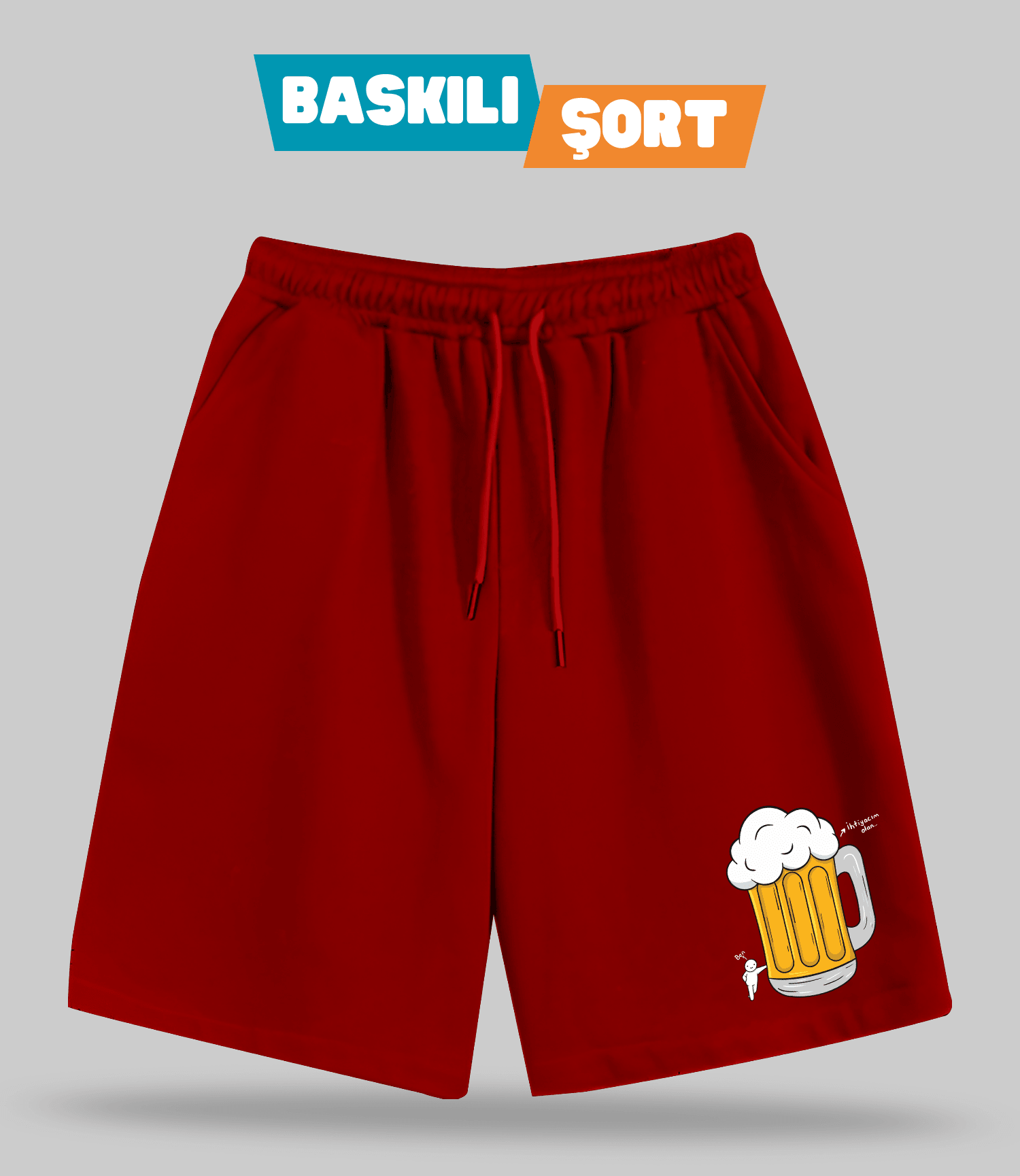 İhtiyacım Olan Bira (Baskılı Erkek Şort)