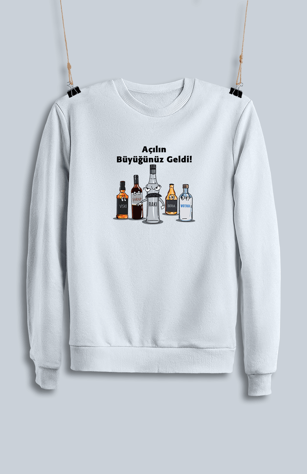 Açılın Büyüğünüz Geldi (Sweatshirt)